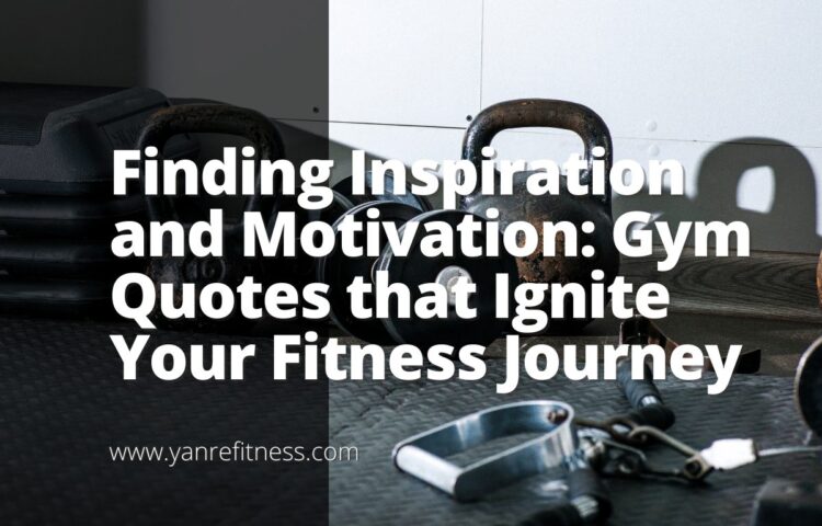 Gym Motivational Quotes: Inspire Your Fitness Journey